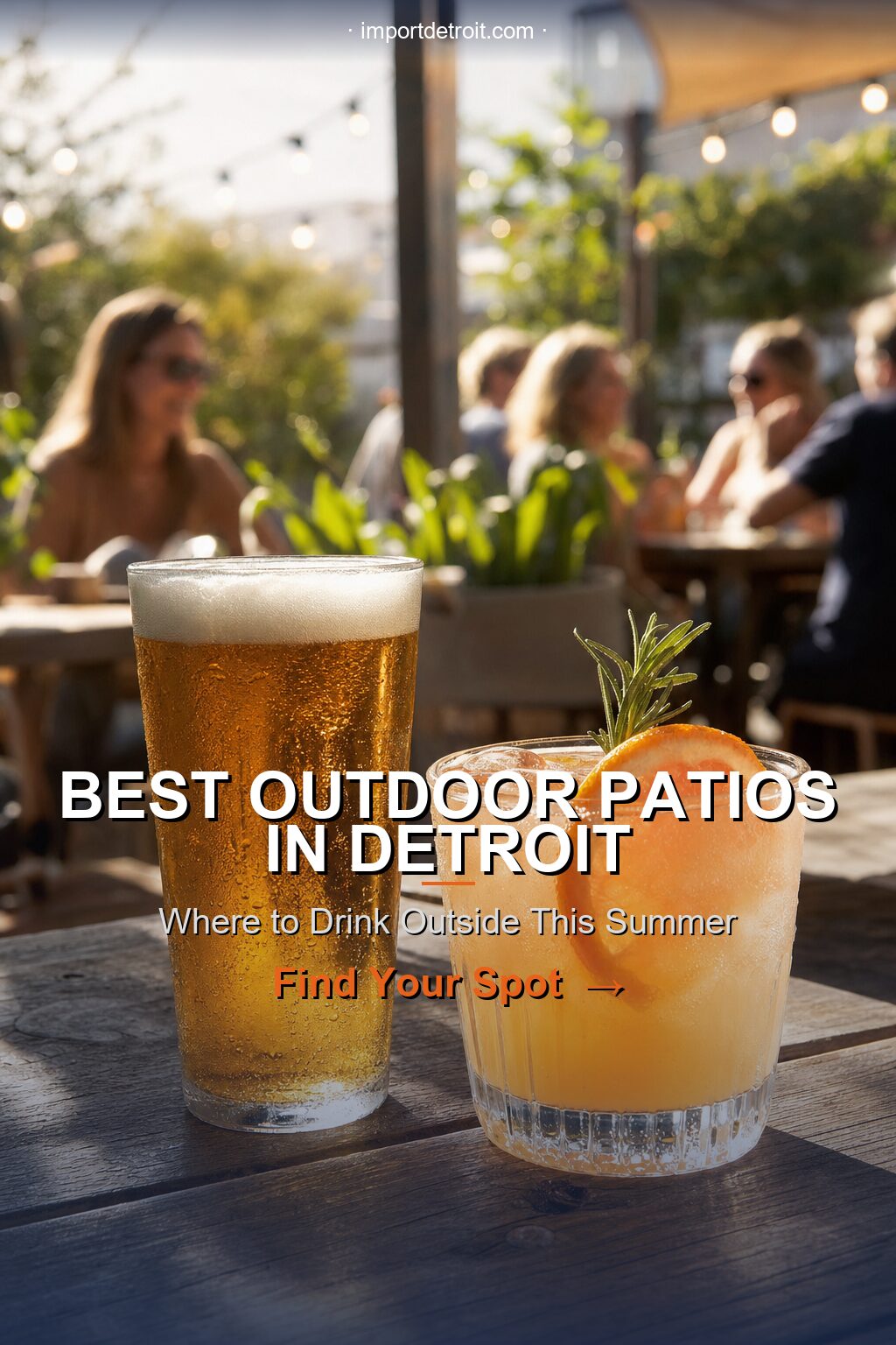 Best Outdoor Patios in Detroit — Find Your Spot | importdetroit.com